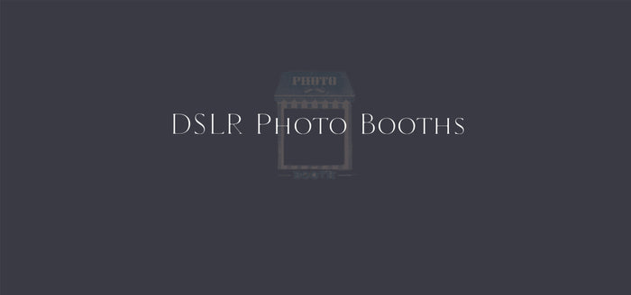 DSLR Photo Booths