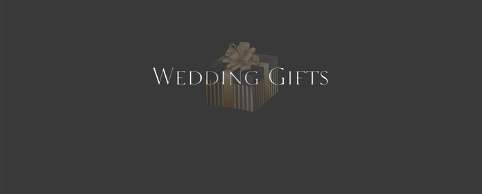 Wedding Gifts