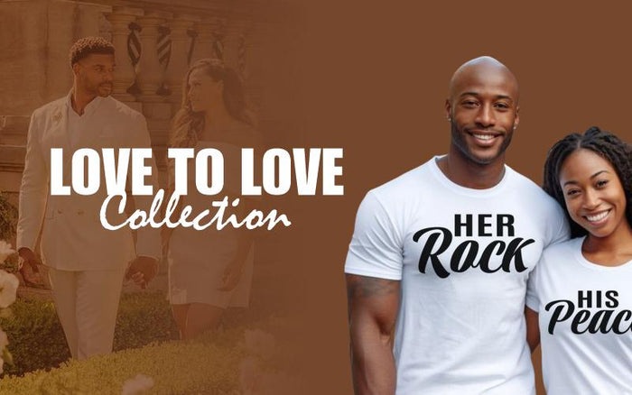 Love To Love Collection