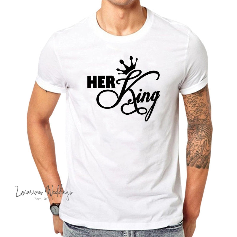 a man wearing a white t - shirt that says her king