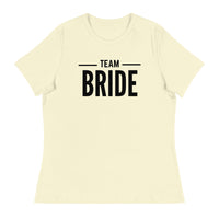 TEAM BRIDE Women's Relaxed T-Shirt Luxurious Weddings