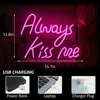 Always Kiss Me Pink Neon Sign - Luxurious Weddings